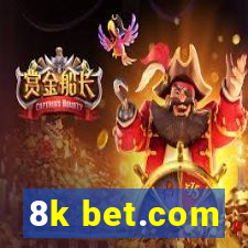 8k bet.com